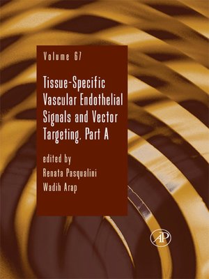 cover image of Tissue-Specific Vascular Endothelial Signals and Vector Targeting, Part A